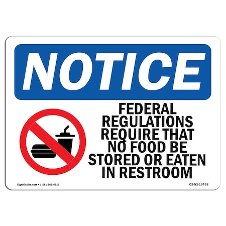 Signmission OSHA Notice, 3.5" Height, NOTICE Regulations Require No Food In Restroom Sign, 5" X 3.5", Landscape OS-NS-D-35-L-16458